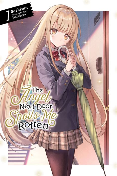 The Angel Next Door Spoils Me Rotten Vol 1 Light Novel Ebook By