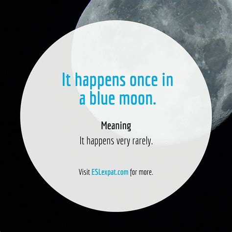 Idiom Once In A Blue Moon Idioms Follow4follow Learningenglish