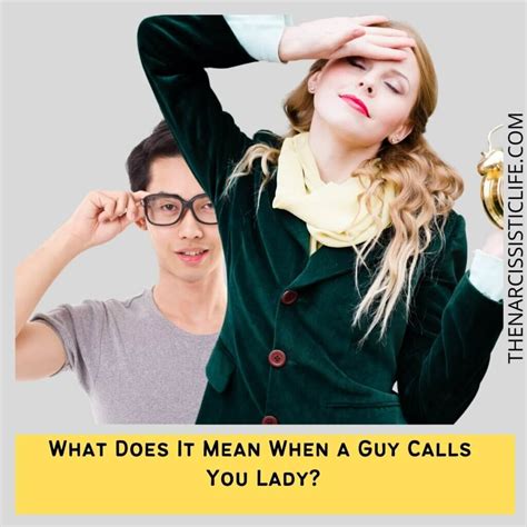 what does it mean when a guy calls you lady bonobology