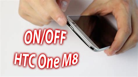 How To Turn On Off The Htc One M8 Youtube
