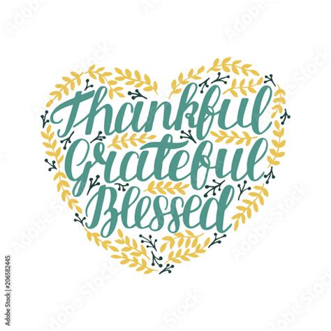 Hand Lettering Thankful Grateful Blessed In Shape Of Heart With