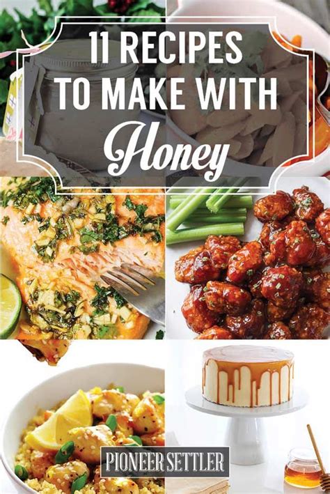 11 Honey Recipes Cooking With Honey Food Recipes Honey Recipes