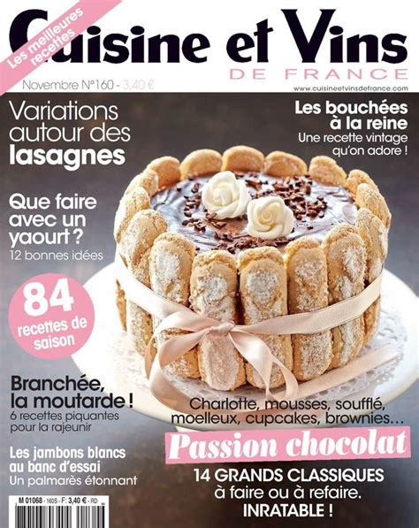 Cuisine Et Vins De France Back Issue Novembre 2014 Digital In 2021