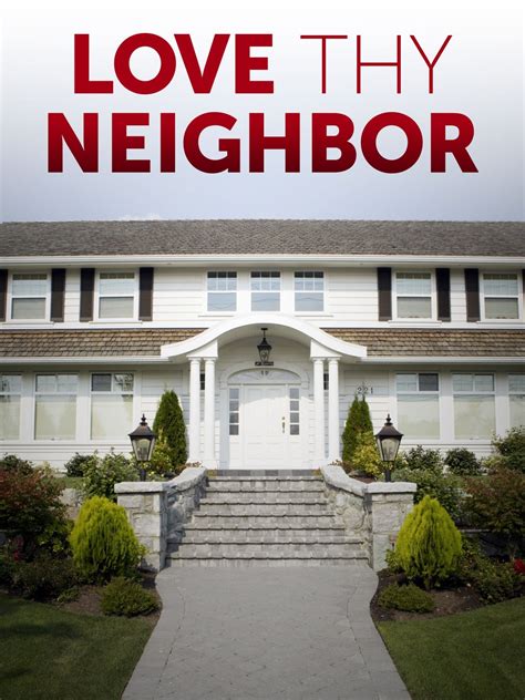 Love Thy Neighbor (2005) - Rotten Tomatoes