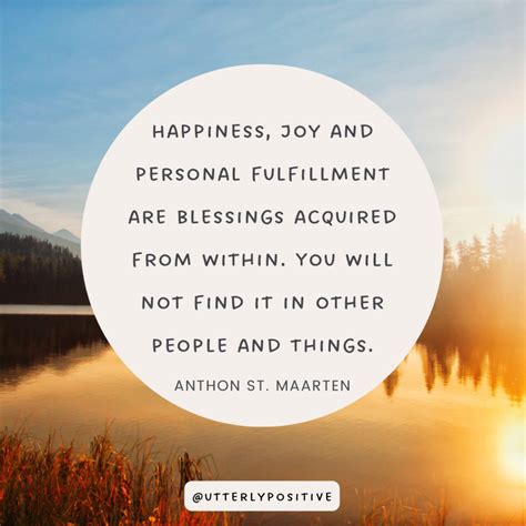 77 Best Happiness Comes From Within Quotes And Sayings