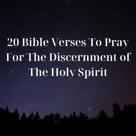20 Bible Verses To Pray For The Discernment Of The Holy Spirit