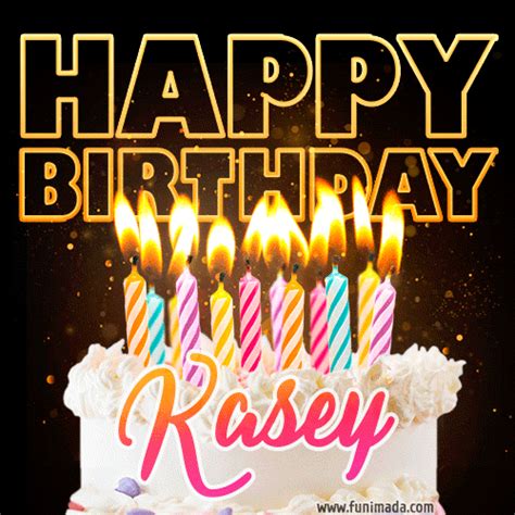 Kasey Animated Happy Birthday Cake  Image For Whatsapp — Download