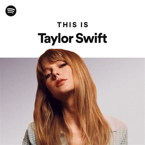 This Is Taylor Swift Spotify Playlist