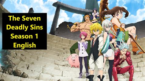 The Seven Deadly Sins Season 01 In English Dubbed Watch Online And Download