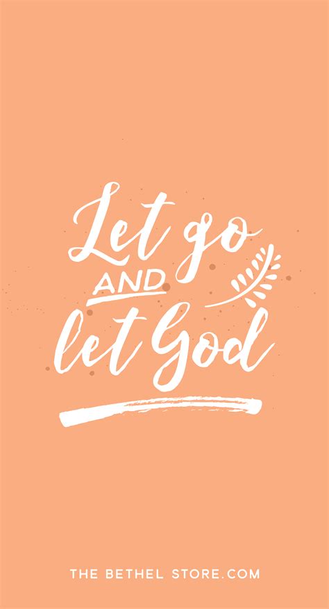 Pin By Aja On Dear Let Go And Let God Let God Quotes About God