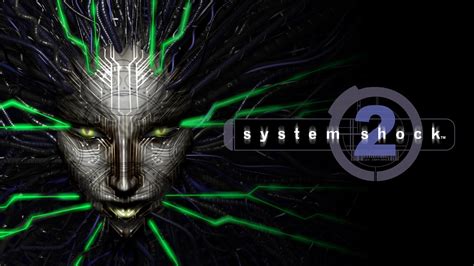System Shock 2 Youtube