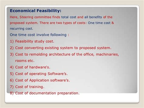 For one, the feasibility study is the foundation upon which the rest of your project resides. Feasibility study