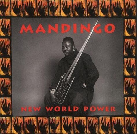 Mandingo New World Power 1990