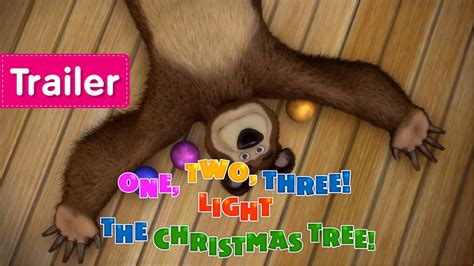 Masha And The Bear One Two Three Light The Christmas Tree