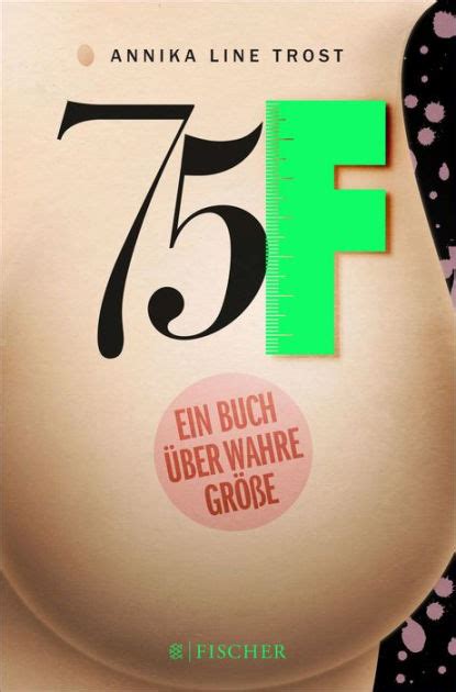 75f Ein Buch über Wahre Größe By Annika Line Trost Nook Book Ebook Barnes And Noble®