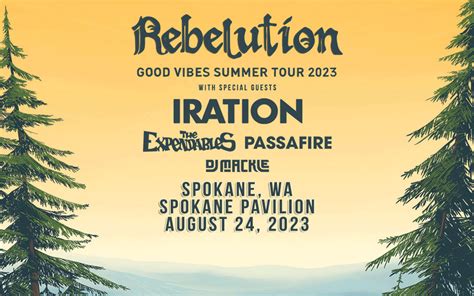 rebelution good vibes summer tour 2023 city of spokane washington