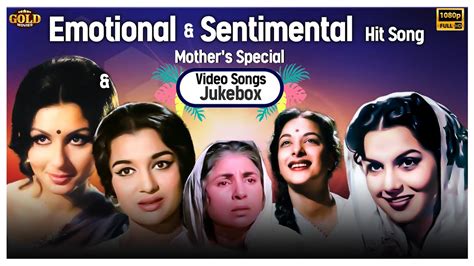 Mothers Day Special Video Songs Jukebox Hd Hindi Old Bollywood