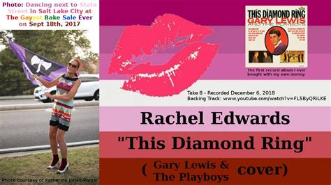 Rachel Edwards This Diamond Ring Gary Lewis And The Playboys Cover