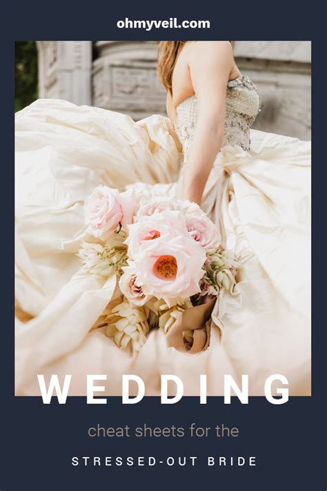Wedding Cheat Sheets For The Stressed Out Bride ~ Oh My Veil All Things Wedding Ideas Tips And