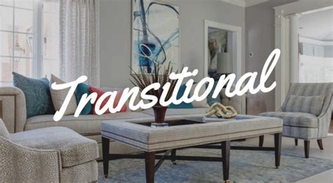 What Is Transitional Style And How To Get It Interior Fun