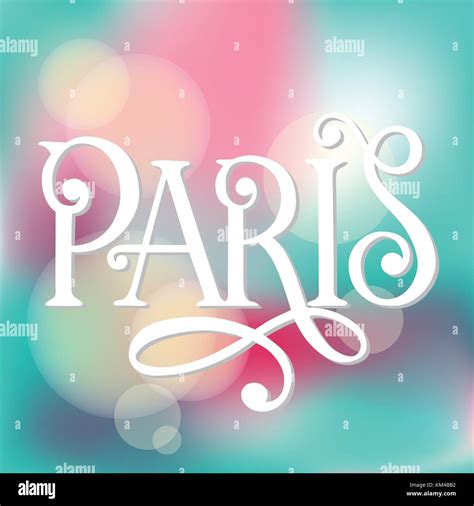 Paris Handwritten Lettering Poster For Your Design Creative