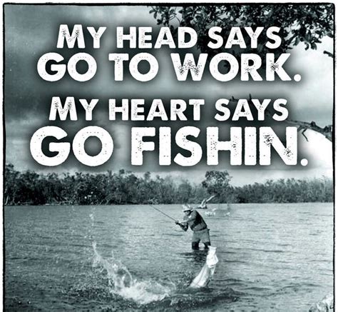 Heart Wins Fishin Fishing Quotes Fishing Humor