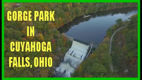 The Gorge Park In Cuyahoga Falls Ohio Drone Ohio Youtube