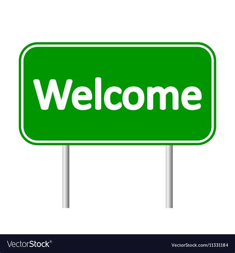 Welcome Green Road Sign Royalty Free Vector Image