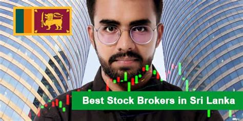 How the best brokers in europe were selected. 15 Best Stock Brokers In Sri Lanka 2020 - Comparebrokers.co