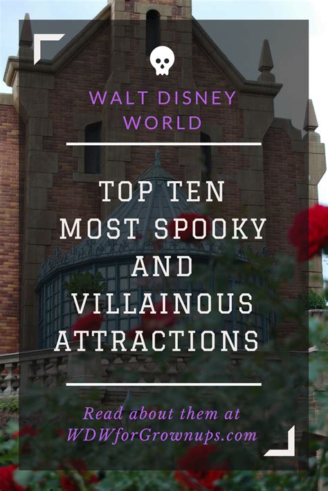 The Top Ten Most Spooky And Villainous Attractions At Walt Disney World