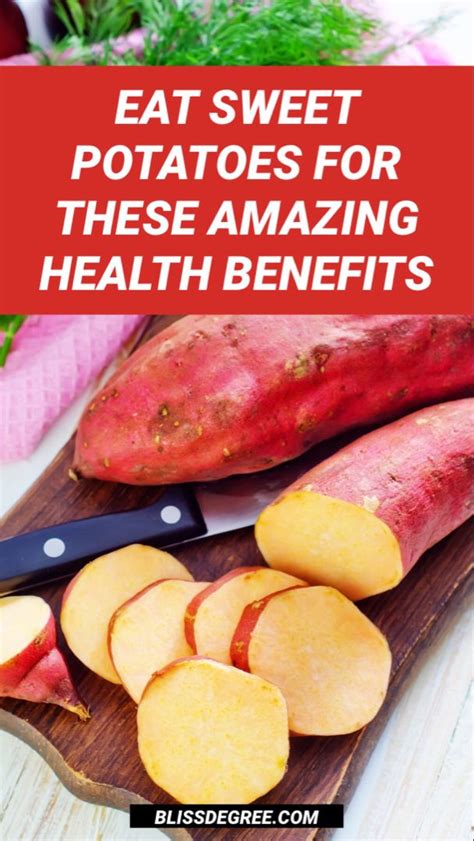 11 Amazing Health Benefits Of Sweet Potatoes Bliss Degree Sweet Potato Benefits Sweet