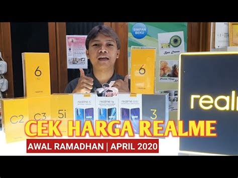 Namun harga nmax varian teratas sedikit lebih mahal dengan selisih rp 1.239.000. CEK HARGA REALME AWAL RAMADHAN | APRIL 2020 | PERBANDINGAN KOMPLIT SPEK DAN FITUR‼ - YouTube