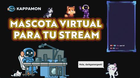 Cómo Agregar Mascota Virtual A Tu Stream En Twitch Youtube