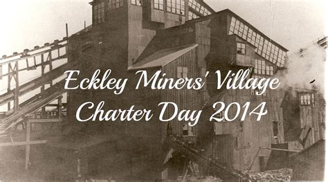 Charter Day Eckley Miners Village Museum