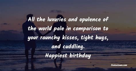 Use A Great And Amazing Birthday My Exceptional Hubby Emotional Birthday Wishes For Husband