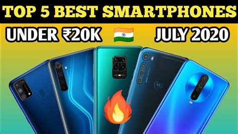 Top 5 Best Smartphones Under ₹20000 In July 2020 Best