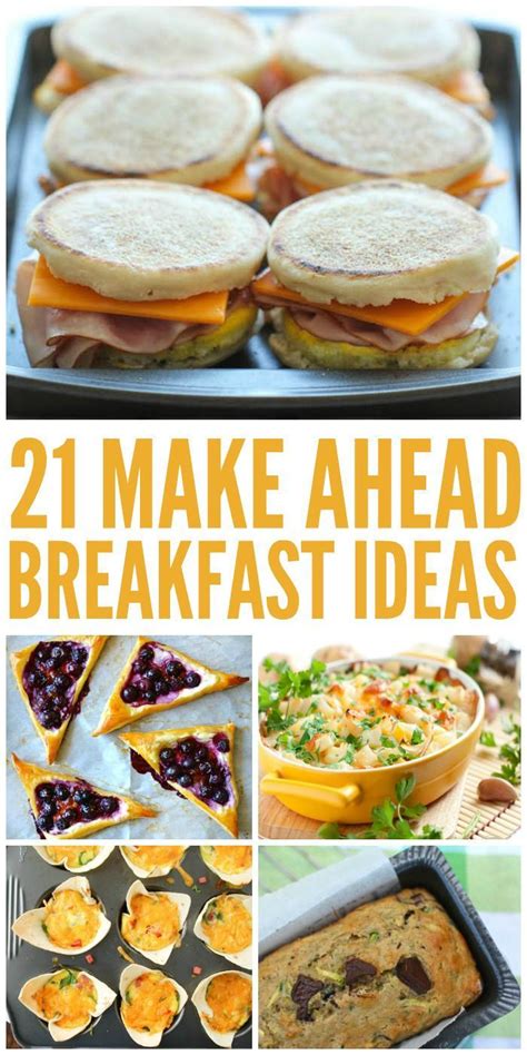 21 Make Ahead Breakfast Ideas For Busy Mornings Yummy Breakfast
