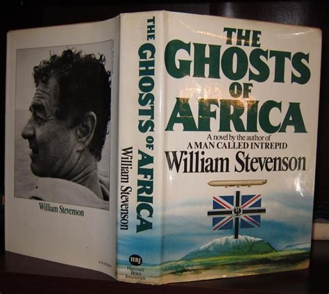 The Ghosts Of Africa A Novel William Stevenson First Edition First