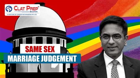 Landmark Same Sex Marriage Judgement In India CLAT Legal Analysis YouTube
