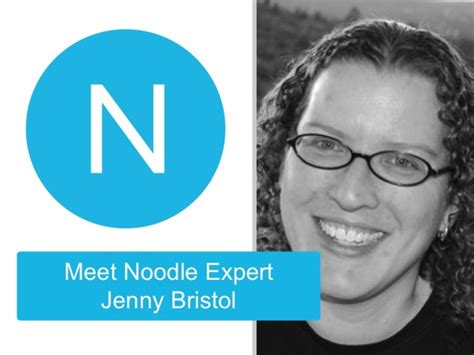 Jenny Bristol Noodle Expert On Our 5 Education Qs