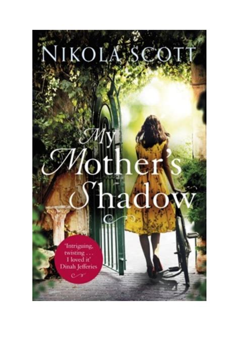 My Mothers Shadow The Gripping Novel About A Mothers Shocking Secret