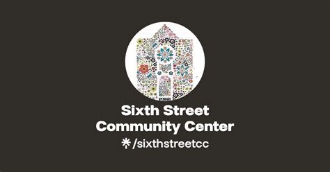 Sixth Street Community Center Instagram Linktree
