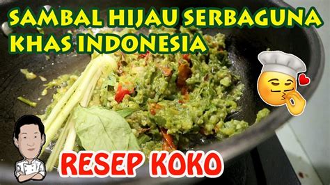 This sambal ijo is a very green condiment, the colour comes from the green birds eye chillies and green tomatoes used, although i go a step further by adding some coriander (cilantro) leaves to my. Sambal Ijo Seray : Restaurant Cs Asian Fusion Restaurant ...