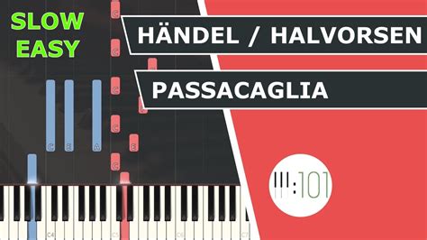 Händel Halvorsen Passacaglia Piano Tutorial Slow And Easy