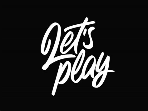 Let’s Play Lettering Calligraphy By Natalya Tatar On Dribbble