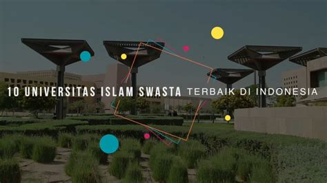 10 Universitas Islam Terbaik Di Indonesia Data Pendidikan