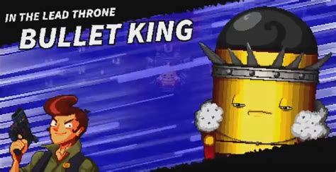 Enter The Gungeon Boss Guide How To Beat Bullet King