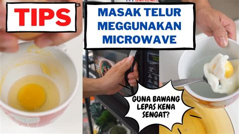 Masak Telur Guna Microwave Ini 5 Resepi Yang Kita Boleh Cuba Boleh