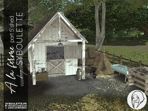 A La Ferme Cottage Shed Cc Sims 4 Syboulette Custom Content For The