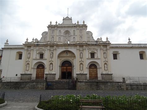 antigua catedral de santiago guatemala flickr